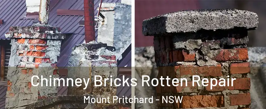 Chimney Bricks Rotten Repair Mount Pritchard - NSW