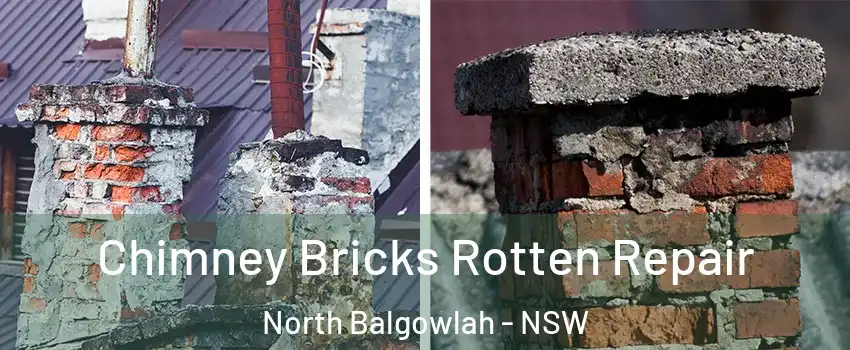 Chimney Bricks Rotten Repair North Balgowlah - NSW