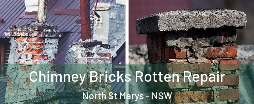 Chimney Bricks Rotten Repair North St Marys - NSW