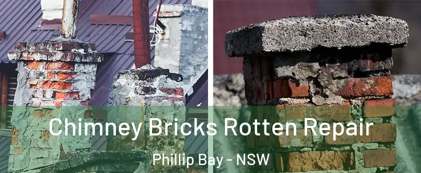Chimney Bricks Rotten Repair Phillip Bay - NSW