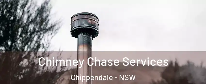 Chimney Chase Services Chippendale - NSW