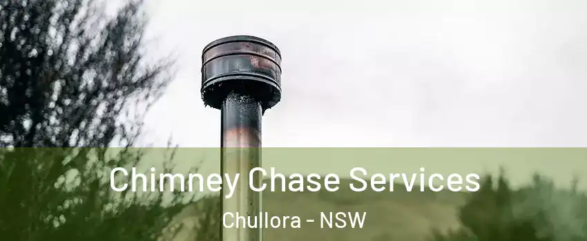 Chimney Chase Services Chullora - NSW