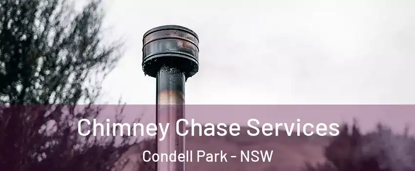 Chimney Chase Services Condell Park - NSW
