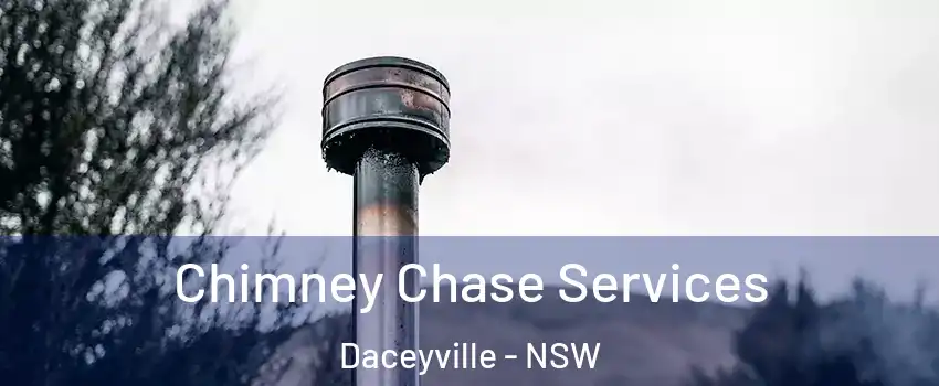 Chimney Chase Services Daceyville - NSW