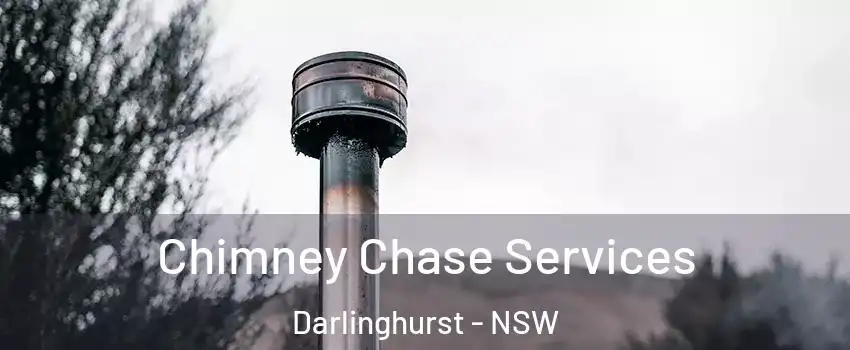 Chimney Chase Services Darlinghurst - NSW