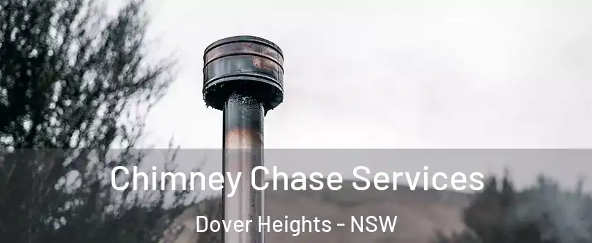 Chimney Chase Services Dover Heights - NSW