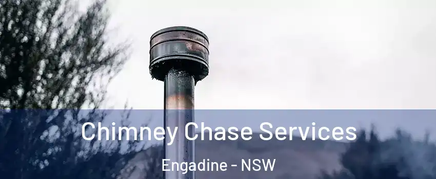 Chimney Chase Services Engadine - NSW