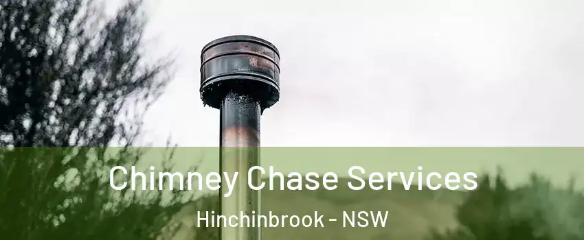 Chimney Chase Services Hinchinbrook - NSW