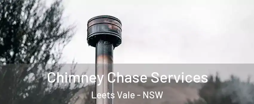 Chimney Chase Services Leets Vale - NSW