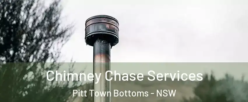 Chimney Chase Services Pitt Town Bottoms - NSW