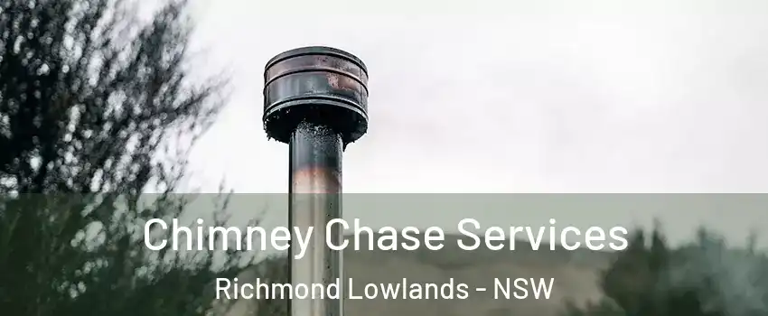 Chimney Chase Services Richmond Lowlands - NSW