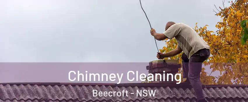 Chimney Cleaning Beecroft - NSW