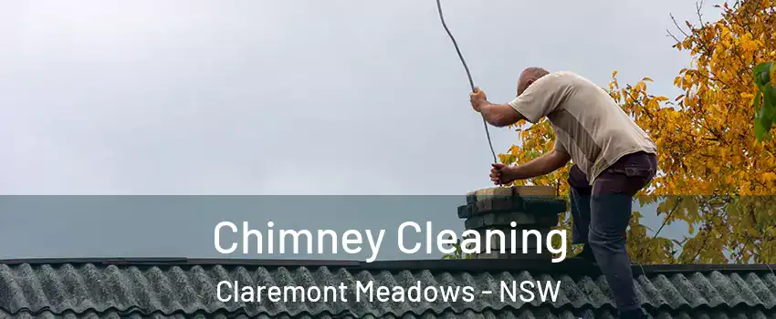 Chimney Cleaning Claremont Meadows - NSW