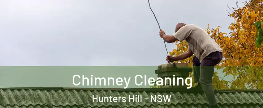 Chimney Cleaning Hunters Hill - NSW