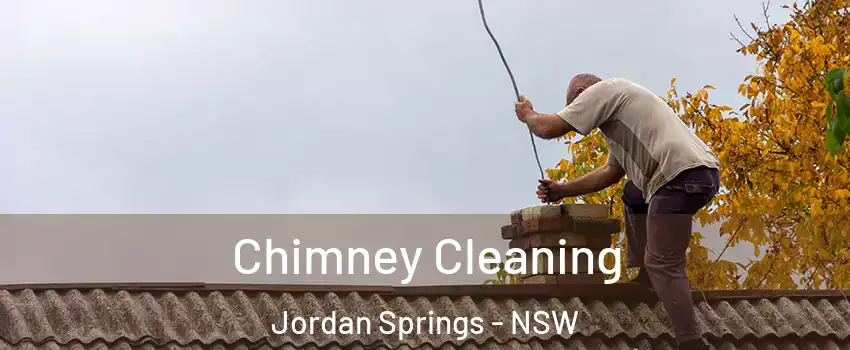 Chimney Cleaning Jordan Springs - NSW