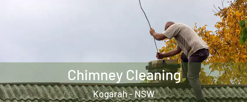 Chimney Cleaning Kogarah - NSW