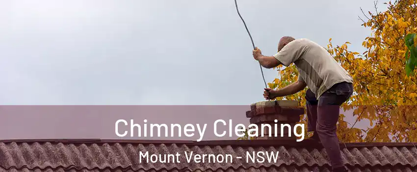 Chimney Cleaning Mount Vernon - NSW