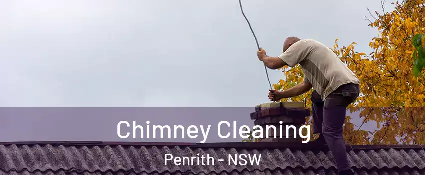 Chimney Cleaning Penrith - NSW