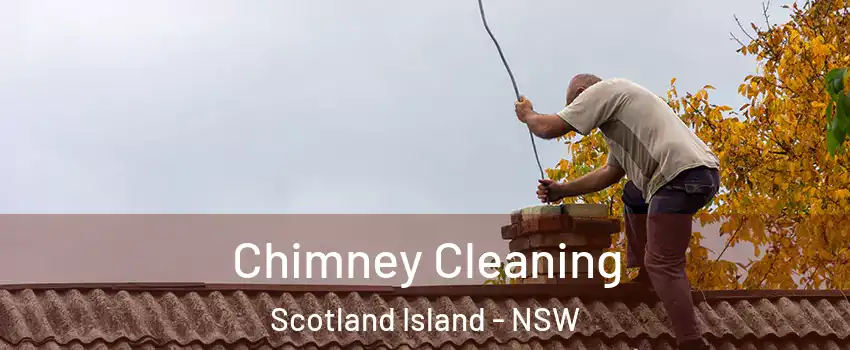 Chimney Cleaning Scotland Island - NSW