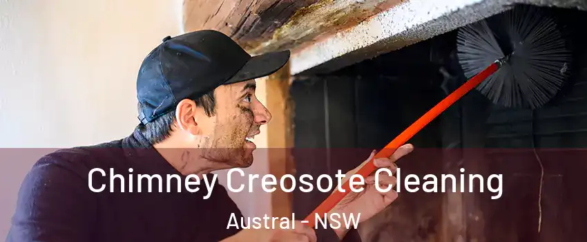 Chimney Creosote Cleaning Austral - NSW