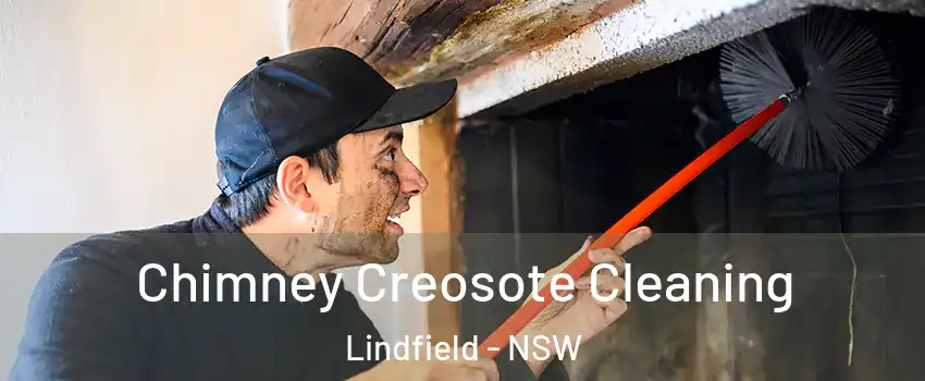 Chimney Creosote Cleaning Lindfield - NSW