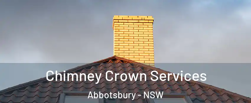 Chimney Crown Services Abbotsbury - NSW