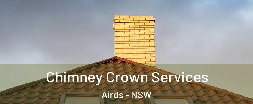 Chimney Crown Services Airds - NSW