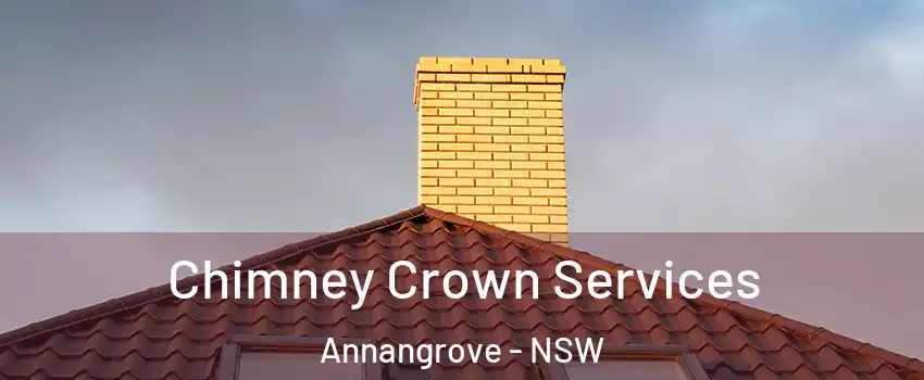 Chimney Crown Services Annangrove - NSW