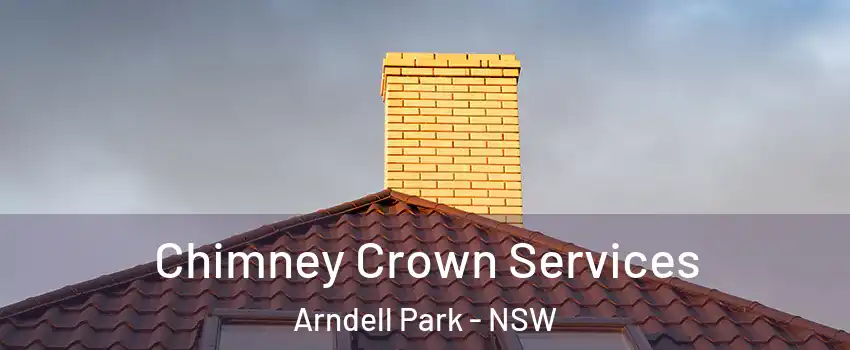 Chimney Crown Services Arndell Park - NSW