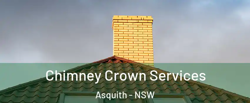  Chimney Crown Services Asquith - NSW