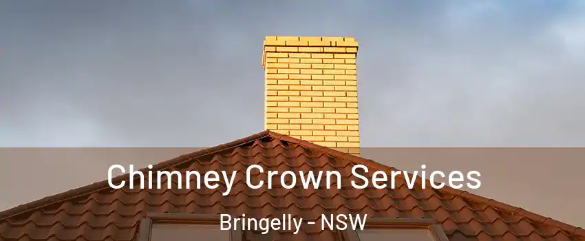 Chimney Crown Services Bringelly - NSW