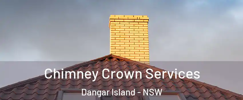 Chimney Crown Services Dangar Island - NSW