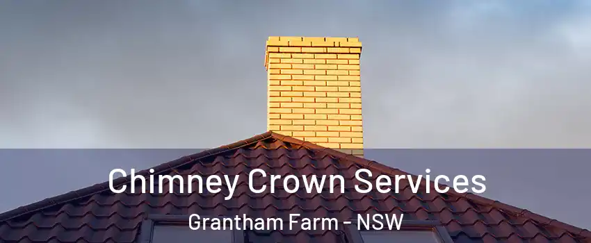 Chimney Crown Services Grantham Farm - NSW