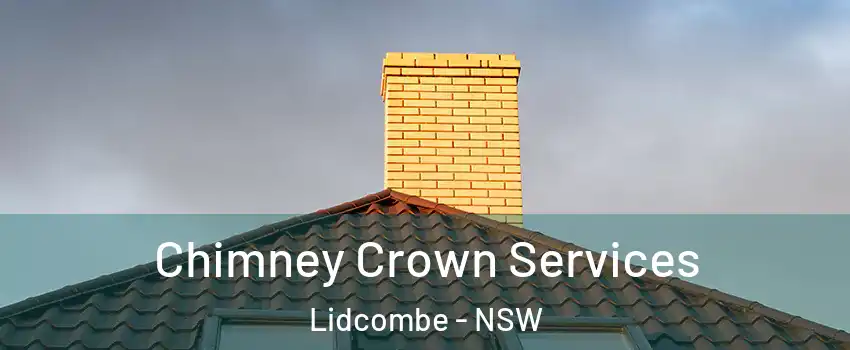 Chimney Crown Services Lidcombe - NSW