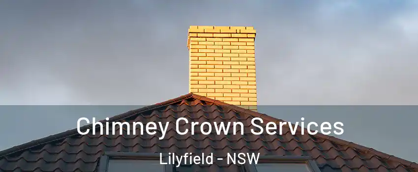 Chimney Crown Services Lilyfield - NSW