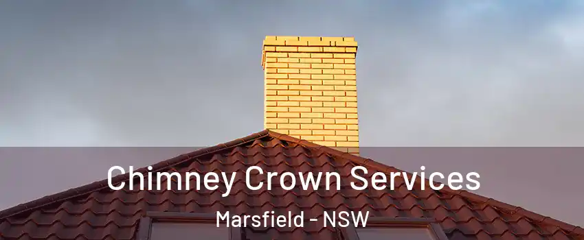Chimney Crown Services Marsfield - NSW