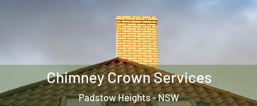 Chimney Crown Services Padstow Heights - NSW