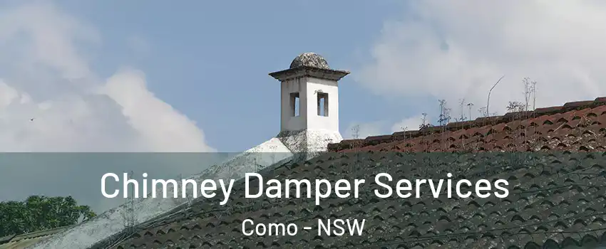 Chimney Damper Services Como - NSW