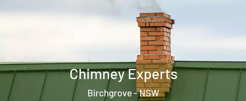 Chimney Experts Birchgrove - NSW