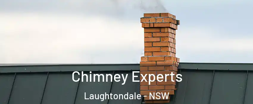 Chimney Experts Laughtondale - NSW