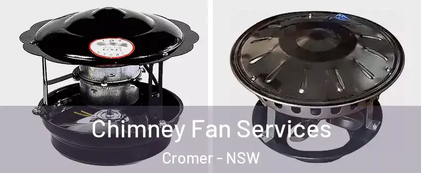 Chimney Fan Services Cromer - NSW