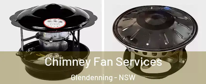 Chimney Fan Services Glendenning - NSW