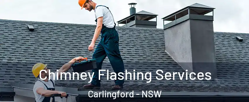 Chimney Flashing Services Carlingford - NSW