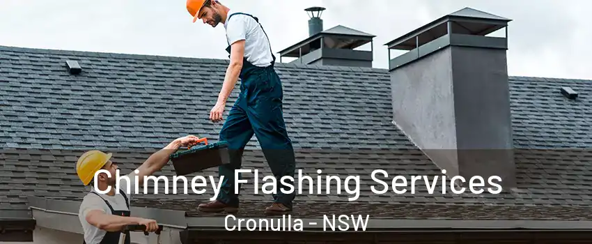 Chimney Flashing Services Cronulla - NSW