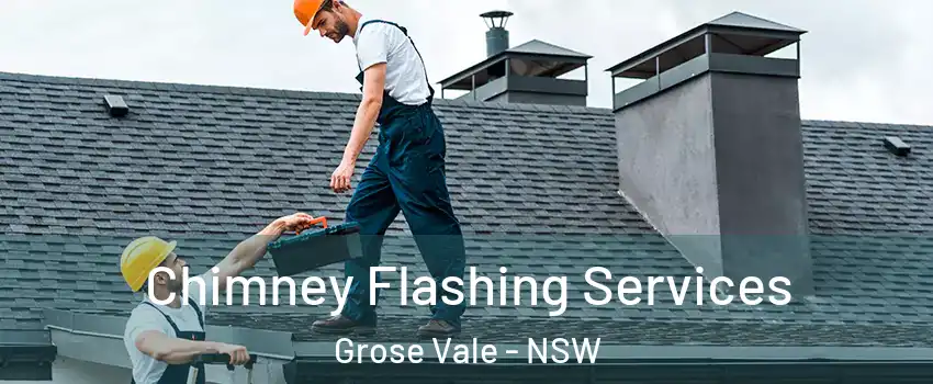 Chimney Flashing Services Grose Vale - NSW