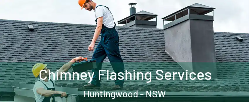 Chimney Flashing Services Huntingwood - NSW