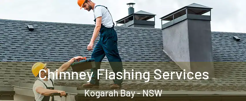 Chimney Flashing Services Kogarah Bay - NSW