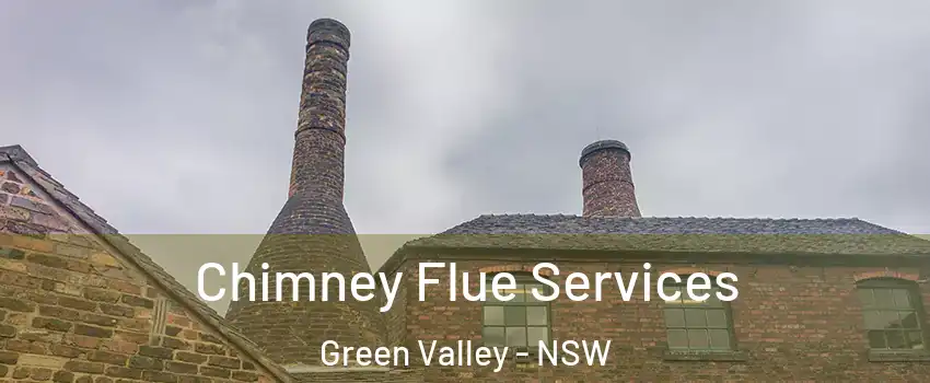 Chimney Flue Services Green Valley - NSW