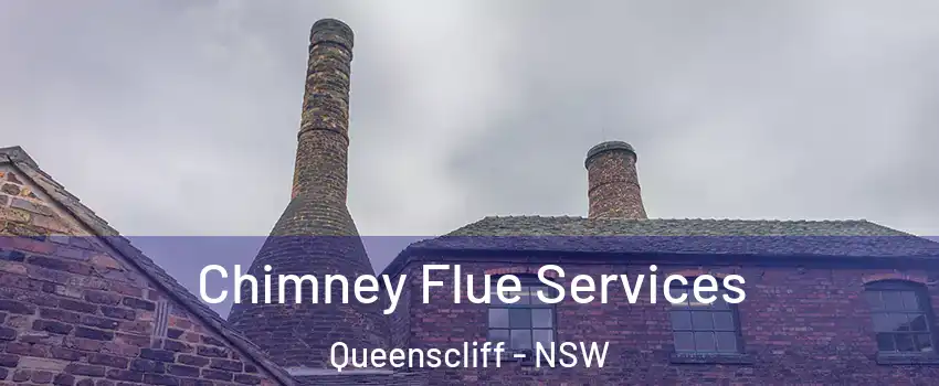Chimney Flue Services Queenscliff - NSW