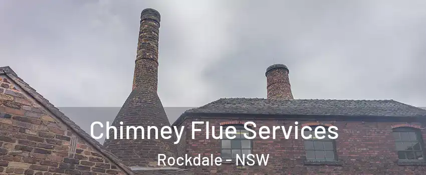 Chimney Flue Services Rockdale - NSW